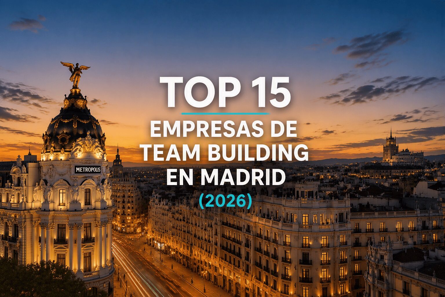 Top 15 empresas de team building en Madrid